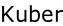 Kuber